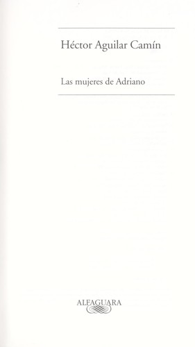 Cover of Las mujeres de Adriano by Héctor Aguilar Camín