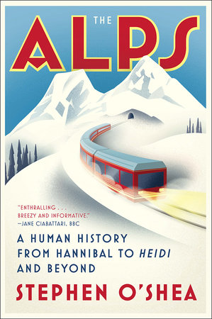 Cover of The Alps by Stephen O’Shea